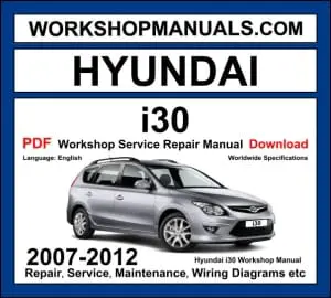 Hyundai i30 2007-2012 workshop manual covering 1.4L, 1.6L, 2.0L petrol and 1.6L CRDi diesel engines with repair and wiring diagrams PDF download