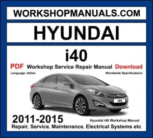 Hyundai i40 Workshop Repair and Service Manual Download 2011-2015 PDF cover