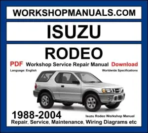 Isuzu Rodeo 1988-2002 workshop manual covering 2.2L 2.6L 3.2L V6 3.5L V6 petrol and 2.5L 3.0L diesel engines with service repair procedures and wiring diagrams