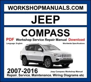Jeep Compass Workshop Manual 2007-2016 with 2.0L 2.4L World Engine repair and wiring diagrams PDF