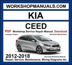 Kia Ceed JD 2012-2018 workshop manual covering 1.0L T-GDi 1.4L 1.6L petrol and 1.4L 1.6L CRDi diesel engines with service repair procedures PDF download