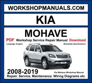 Kia Mohave Borrego 2008-2019 workshop manual covering 3.0L V6 CRDi diesel, 3.8L Lambda V6 and 4.6L V8 engines with repair procedures PDF download