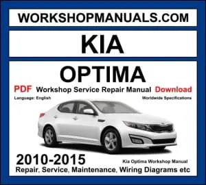 Kia Optima 2010-2015 workshop manual covering 2.0L 2.0L turbo 2.4L petrol and 1.7L CRDi diesel engines with service repair procedures and wiring diagrams