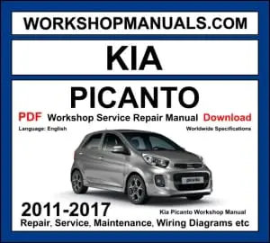 Kia Picanto 2011-2017 workshop manual covering 1.0L and 1.2L petrol engines with service repair procedures and wiring diagrams