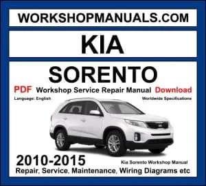 Kia Sorento 2010-2015 workshop manual covering 2.4L petrol and 2.0L CRDi 2.2L CRDi diesel engines with service repair procedures and wiring diagrams