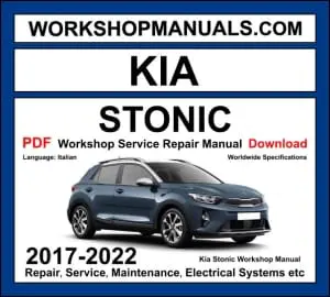 Kia Stonic workshop manual 2017-2022 with petrol and diesel crossover SUV repair and wiring diagrams PDF