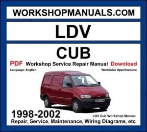 LDV Cub 1998-2002 workshop manual covering 2.5L diesel engine with service repair procedures and wiring diagrams
