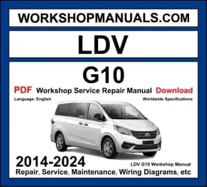LDV G10 workshop manual 2014-2024 with 2.0L turbo petrol van repair and wiring diagrams PDF