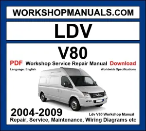 LDV V80 Workshop Repair and Service Manual 2004-2009 Download cover