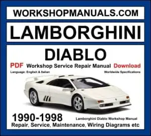 Lamborghini Diablo 1990-1998 workshop manual covering 5.7L V12 engine with service repair procedures and wiring diagrams PDF download