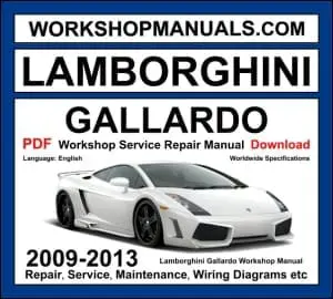 Lamborghini Gallardo LP560-4 LP570-4 2009-2013 workshop manual covering 5.2L V10 engine with service repair procedures and wiring diagrams PDF download