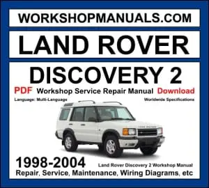 Land Rover Discovery 2 1998-2004 workshop manual covering 4.0L V8 petrol and 2.5L Td5 diesel engines with service repair procedures and wiring diagrams
