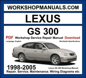 Lexus GS 300 S160 1998-2005 workshop manual covering 3.0L 2JZ-GE inline-6 engine with repair procedures and wiring diagrams PDF download