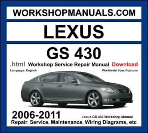 Lexus GS 430 2006-2011 workshop manual covering 4.3L 3UZ-FE V8 and 4.6L 1UR-FSE V8 petrol engines with service repair procedures and wiring diagrams