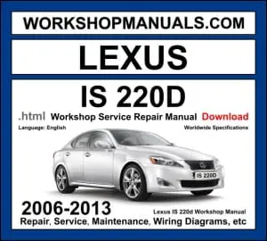 Lexus IS 220d XE20 2006-2013 workshop manual covering 2.2L 2AD-FHV turbo diesel engine with repair procedures and wiring diagrams PDF download