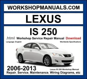 Lexus IS 250 2006-2013 workshop manual covering 2.5L 4GR-FSE V6 and 3.5L 2GR-FSE V6 petrol engines with service repair procedures and wiring diagrams