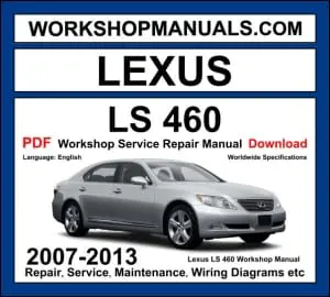 Lexus LS 460 2007-2013 workshop manual covering 4.6L 1UR-FSE V8 engine with repair procedures and wiring diagrams PDF download