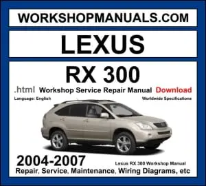Lexus RX 300 XU30 2004-2007 workshop manual covering 3.0L 1MZ-FE V6 engine with repair procedures and wiring diagrams PDF download