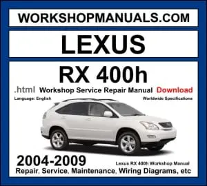 Lexus RX 400h 2004-2009 workshop manual covering 3.3L 3MZ-FE V6 hybrid petrol engine with service repair procedures and wiring diagrams