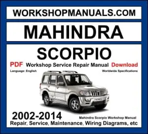 Mahindra Scorpio 2002-2014 workshop manual covering 2.2L mHawk and 2.6L turbo diesel engines with service repair procedures and wiring diagrams PDF download