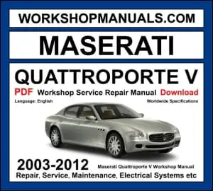 Maserati Quattroporte V 2003-2012 workshop manual covering 4.2L and 4.7L V8 engines with repair and service procedures PDF download