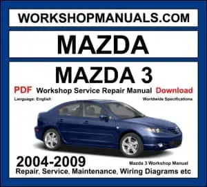 Mazda 3 2004-2009 workshop manual covering 1.6L, 2.0L and 2.3L MZR engines with repair procedures and wiring diagrams PDF download
