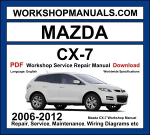 Mazda CX-7 2006-2012 workshop manual covering 2.3L MZR DISI turbo 2.5L MZR petrol and 2.2L MZR-CD diesel engines with service repair procedures and wiring diagrams