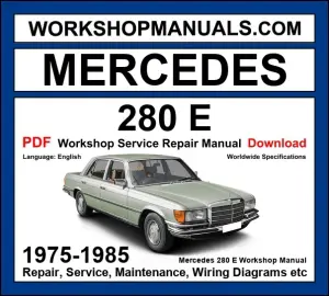 Mercedes-Benz 280E W123 1975-1985 workshop manual covering 2.8L M110 inline-6 engine with repair procedures and wiring diagrams PDF download