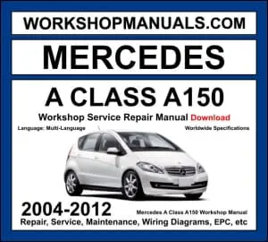 Mercedes A150 W169 2004-2012 workshop manual covering 1.5L M266 four-cylinder petrol engine with service repair procedures and wiring diagrams dealer software download