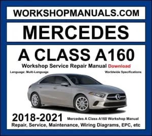 Mercedes A160 W177 2018-2021 workshop manual covering 1.3L M282 turbo four-cylinder engine with service repair procedures and wiring diagrams dealer software download