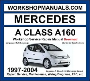 Mercedes A Class A160 W168 1997-2004 workshop manual covering 1.6L M166 four-cylinder engine with service repair procedures and wiring diagrams dealer software download