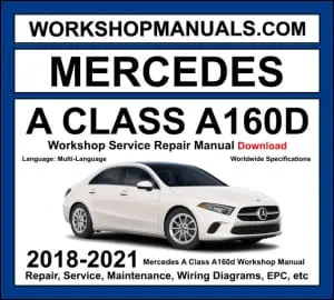 Mercedes A160d W177 2018-2021 workshop manual covering 1.5L OM608 four-cylinder diesel engine with service repair procedures and wiring diagrams dealer software download