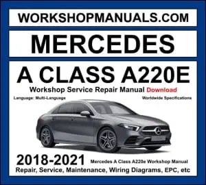 Mercedes A220e W177 2018-2021 workshop manual covering hybrid powertrain with service repair procedures and wiring diagrams dealer software download