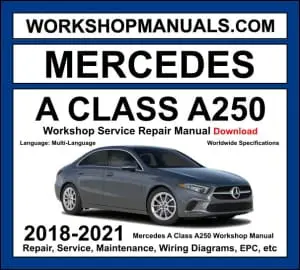 Mercedes A250 W177 2018-2021 workshop manual covering 2.0L M260 turbo four-cylinder engine with service repair procedures and wiring diagrams dealer software download