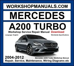 Mercedes A200 Turbo W169 2004-2012 workshop manual covering 2.0L M266 turbocharged four-cylinder engine with service repair procedures and wiring diagrams dealer software download