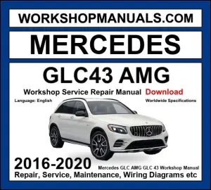 Mercedes AMG GLC 43 Workshop Repair and Service Manual 2016-2020 Download cover