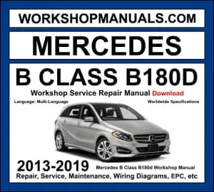 Mercedes B Class B180d W246 2013-2019 workshop manual covering 1.5L OM607 turbo diesel engine with service repair procedures and wiring diagrams dealer software download