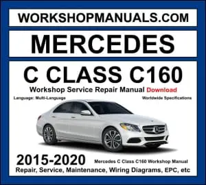 Mercedes C Class C160 W205 2015-2020 workshop manual covering 1.6L M274 turbo four-cylinder engine with service repair procedures and wiring diagrams dealer software download