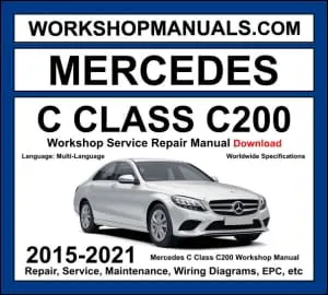 Mercedes C200 W205 2015-2021 workshop manual covering 2.0L M274 turbo four-cylinder engine with service repair procedures and wiring diagrams dealer software download