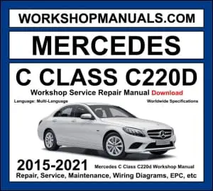 Mercedes C220d W205 2015-2021 workshop manual covering 2.0L OM654 four-cylinder diesel engine with service repair procedures and wiring diagrams dealer software download