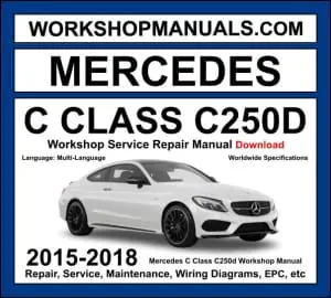 Mercedes C250d W205 2015-2018 workshop manual covering 2.1L OM651 four-cylinder diesel engine with service repair procedures and wiring diagrams dealer software download