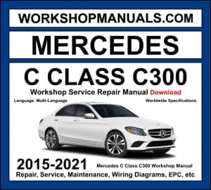 Mercedes C300 W205 2015-2021 workshop manual covering 2.0L M274 turbo four-cylinder engine with service repair procedures and wiring diagrams dealer software download