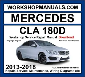 Mercedes CLA Class CLA180d Workshop Repair and Service Manual 2013-2018 Download cover