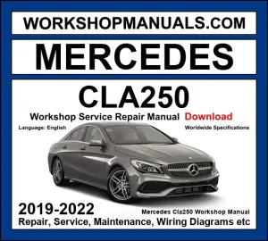 Mercedes-Benz CLA250 C118 2019-2022 workshop manual covering 2.0L M260 turbo four-cylinder engine with repair procedures and wiring diagrams dealer software download