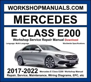 Mercedes E Class E200 W213 2017-2022 workshop manual covering 2.0L M274 turbo four-cylinder engine with service repair procedures and wiring diagrams dealer software download