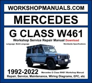 Mercedes G Class W461 1992-2022 workshop manual covering OM602 OM603 OM612 OM628 OM642 diesel engines with service repair procedures and wiring diagrams