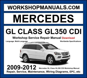 Mercedes GL Class GL350 CDI X164 2009-2012 workshop manual covering 3.0L OM642 V6 turbo diesel engine with service repair procedures and wiring diagrams dealer software download