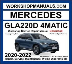 Mercedes GLA220d 4Matic Workshop Repair and Service Manual 2020-2022 Download cover