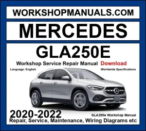Mercedes GLA250e Workshop Repair and Service Manual 2020-2022 Download cover