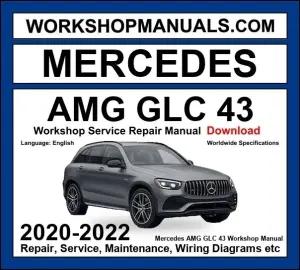 Mercedes GLC Class AMG GLC 43 4Matic Workshop Repair and Service Manual 2020-2022 Download cover